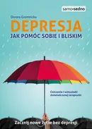 Depresja Jak pomóc sobie i bliskim Samo Sedno - Outlet - Dorota Gromnicka