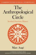 The Anthropological Circle - Marc Auge