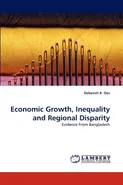 Economic Growth, Inequality and Regional Disparity - Debasish K. Das