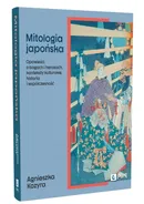 Mitologia japońska - Agnieszka Kozyra
