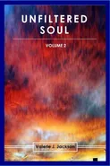 UNFILTERED SOUL (VOLUME 2) - Valerie J. Jackson