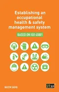 Establishing an occupational health & safety management system based on ISO 45001 - Naeem Sadiq