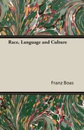 Race, Language and Culture - Franz Boas