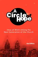 A Circle of Hope - Rod White
