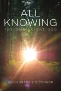 All Knowing - Kevin Francis O'Connor