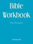 Bible Workbook - Madison Laird