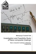 Investigation and Feasibility Study of Nano composite Coatings - Tafti Mehrpouya Tavakoli