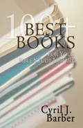 Best Books for Your Bible Study Library - Cyril J. Barber