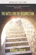 The Battle for the Resurrection - Norman L. Geisler
