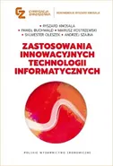 Zastosowania innowacyjnych technologii informatycznych - Paweł Buchwald