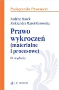 Prawo wykroczeń (materialne i procesowe) z testami online - Andrzej Marek