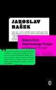 Historia Partii Umiarkowanego Postępu (w Granicach Prawa) - Jaroslav Hašek