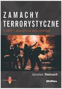 Zamachy terrorystyczne - Jarosław Stelmach
