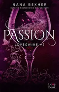 Passion Love&Wine #2 - Nana Bekher