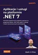 Aplikacje i usługi na platformie .NET 7. - Price Mark J.