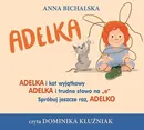 Adelka - Anna Bichalska