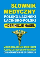 Słownik medyczny polsko-łaciński łacińsko-polski + definicje haseł - Outlet - Aleksandra Lemańska