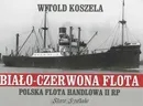 Biało-czerwona flota - Witold Koszela