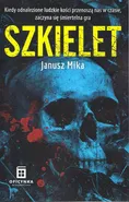 Szkielet - Janusz Mika