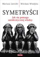 Symetryści - Mariusz Janicki