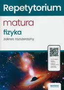 Repetytorium Matura 2024 Fizyka Zakres rozszerzony - Grzegorz Kornaś