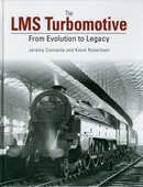 The LMS Turbomotive - Jeremy Clements