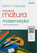 Repetytorium Matura 2024 Matematyka Zakres podstawowy - Adam Konstantynowicz