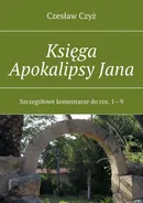 Księga Apokalipsy Jana - Czesław Czyż
