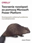 Tworzenie rozwiązań za pomocą Microsoft Power Platform - Jason Rivera