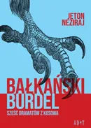 Bałkański burdel - Jeton Neziraj