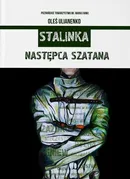 Stalinka Następca Szatana - Outlet - Ołeś Ulianenko
