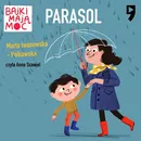 Parasol. Bajki mają moc - Marta Iwanowska-Polkowska