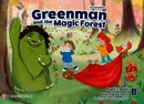 Greenman and the Magic Forest Level B Pupil’s Book with Digital Pack - Karen Elliott