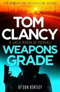 Tom Clancy Weapons Grade - Don Bentley