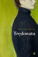 Trędowata - Helena Mniszkówna