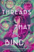 Threads That Bind - Kika Hatzopoulou
