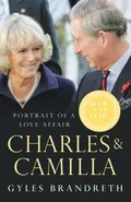 Charles & Camilla - Gyles Brandreth