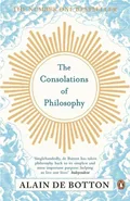 The Consolations of Philosophy - De Botton Alain