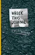 Wreck This Journal Everywhere - Keri Smith