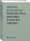 Powszechna historia państwa i prawa - Katarzyna Sójka-Zielińska