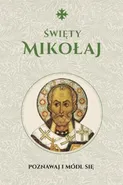 Święty Mikołaj Modlitewnik - Michał Baranowski