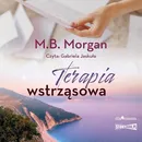 Terapia wstrząsowa - M.B. Morgan