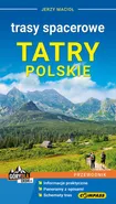 Trasy spacerowe Tatry polskie - Jerzy Macioł