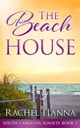 The Beach House - Rachel Hanna