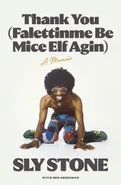 Thank You (Falettinme Be Mice Elf Agin) - Sly Stone