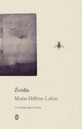 Źródła - Marie-Hélene Lafon