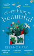 Everything is Beautiful - Eleanor Ray