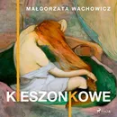 Kieszonkowe - Małgorzata Wachowicz