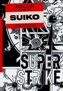 Super Strike. - Suiko
