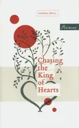 Chasing the King of Hearts - Hanna Krall